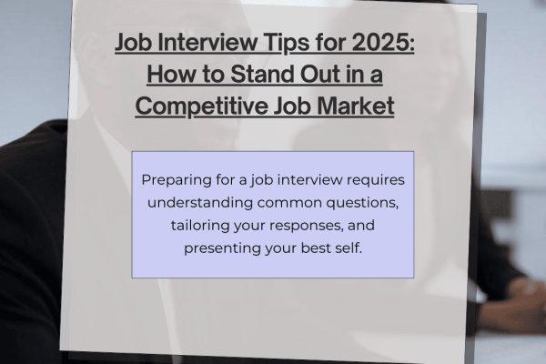 Job Interview Questions Made Easier: How to Tackle Common and Tough Questions with Confidence