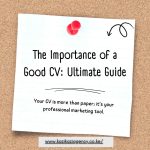 The Importance of a Good CV